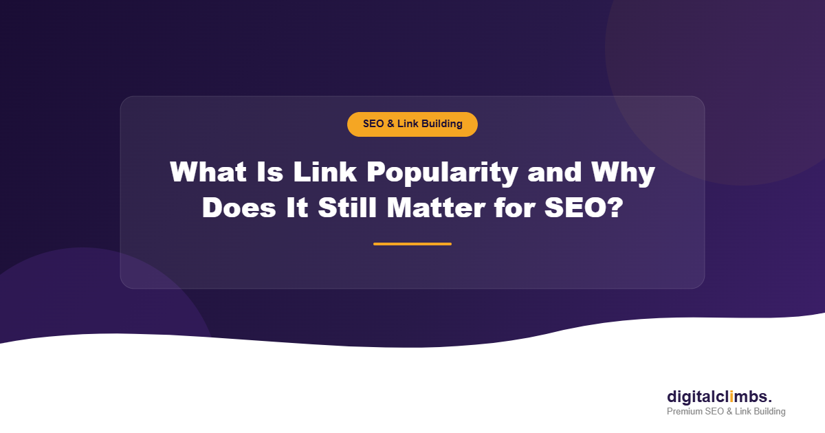 What Is Link Popularity and Why Does It Still Matter for SEO?